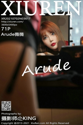 [秀人美媛馆] 2021.07.02 No.3617 Arude薇薇 [71P747MB]