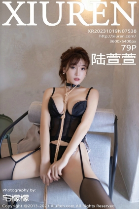 [秀人美媛馆] 2023.10.19 No.7538 陆萱萱 [79P484MB]