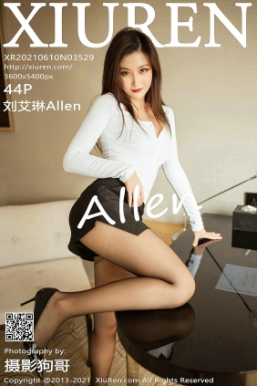 [秀人美媛馆] 2021.06.10 No.3529 刘艾琳Allen [44P450MB]