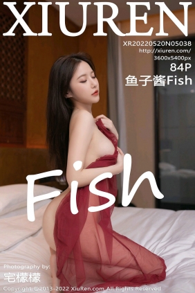 [秀人美媛馆] 2022.05.20 No.5038 鱼子酱Fish [84P917MB]