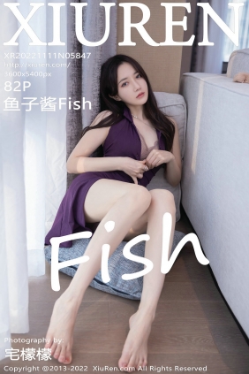 [秀人美媛馆] 2022.11.11 No.5847 鱼子酱Fish [82P606MB]