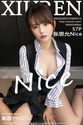 [秀人美媛馆] 2022.07.21 No.5313 张思允Nice [57P593MB]