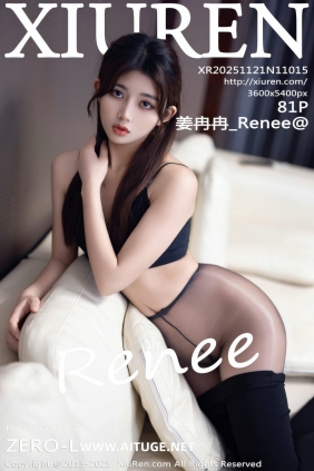 [秀人美媛馆] 2025.11.21 No.11015 姜冉冉_Renee@ [81P905MB]