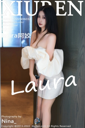 [秀人美媛馆] 2022.12.22 No.6032 laura阿姣 [92P728MB]