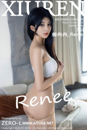 [秀人美媛馆] 2026.01.21 No.11255 姜冉冉_Renee@ [75P787MB]