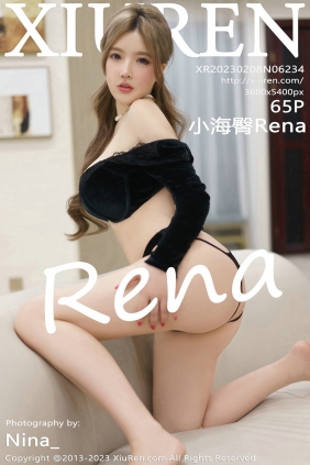 [秀人美媛馆] 2023.02.08 No.6234 小海臀Rena [65P429MB]
