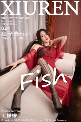 [秀人美媛馆] 2022.10.21 No.5747 鱼子酱Fish [82P796MB]