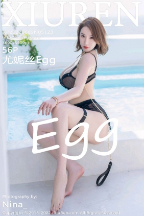 [秀人美媛馆] 2022.06.09 No.5123 尤妮丝Egg [56P500MB]