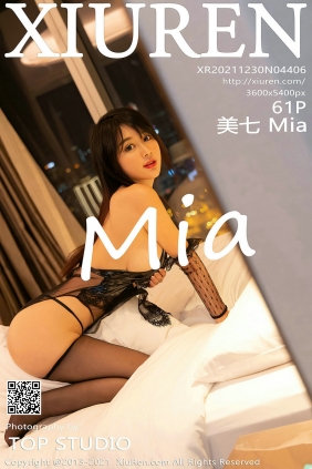 [秀人美媛馆] 2021.12.30 No.4406 美七Mia [61P567MB]