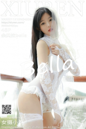 [秀人美媛馆] 2021.12.15 No.4339 佘贝拉Bella [48P383MB]