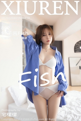 [秀人美媛馆] 2022.04.01 No.4814 鱼子酱Fish [80P753MB]