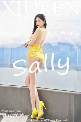 [秀人美媛馆] 2022.09.07 No.5557 周于希Sally [70P582MB]
