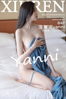 [秀人美媛馆] 2023.02.06 No.6222 王馨瑶yanni [84P567MB]