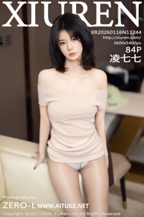 [秀人美媛馆] 2026.01.16 No.11244 凌七七 [84P828MB]