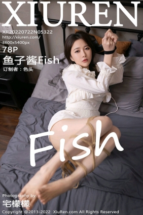 [秀人美媛馆] 2022.07.22 No.5322 鱼子酱Fish [78P742MB]