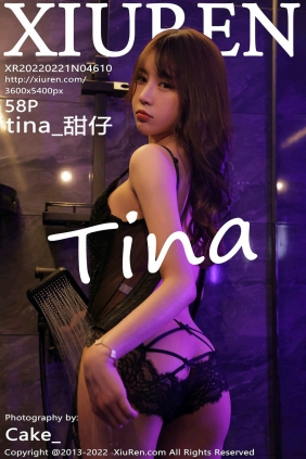 [秀人美媛馆] 2022.02.21 No.4610 tina_甜仔 [58P529MB]
