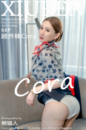 [秀人美媛馆] 2023.02.20 No.6288 顾乔楠Cora [66P761MB]