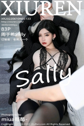 [秀人美媛馆] 2022.06.10 No.5133 周于希Sally [83P785MB]