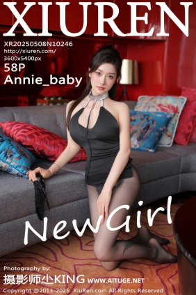 [秀人美媛馆] 2025.05.08 No.10246 Annie_baby [58P573MB]