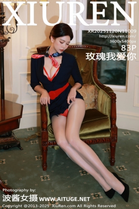 [秀人美媛馆] 2025.11.20 No.11009 玫瑰我爱你 [83P0.99GB]